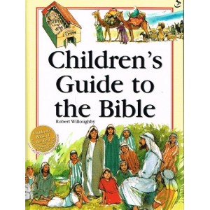 Children's Guide To The Bible By Robert Willoughby